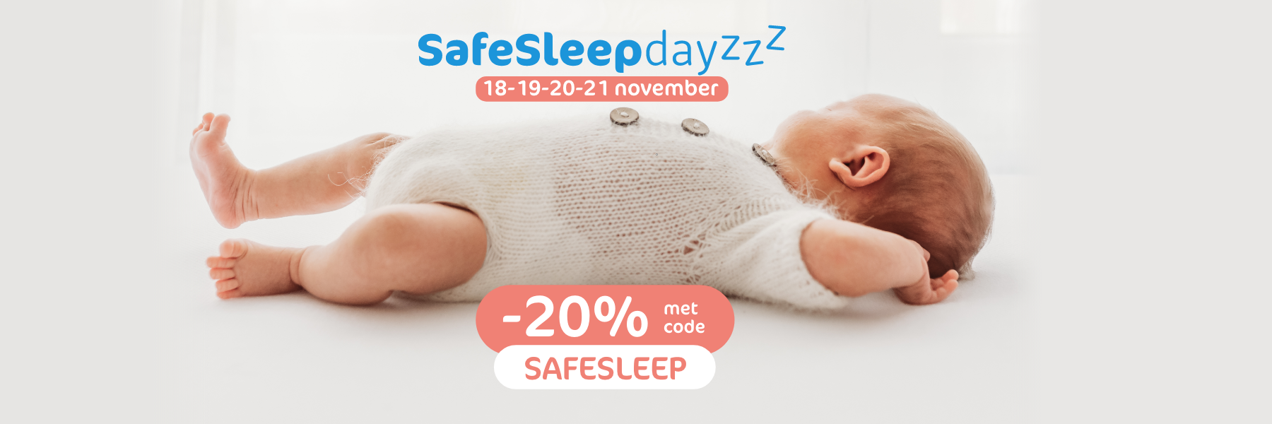 SafeSleepDayzzz: 20% korting op alles!